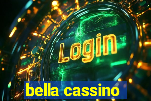 bella cassino